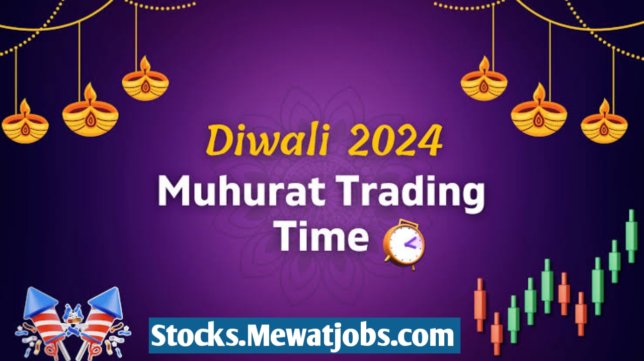 Muhurat Trading kya hai? / Muhurat Trading kab hota hai? Stocks Mewatjobs